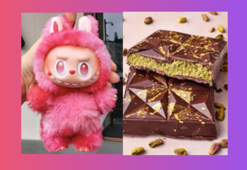 Why did Dubai Chocolate & Labubus become popular?